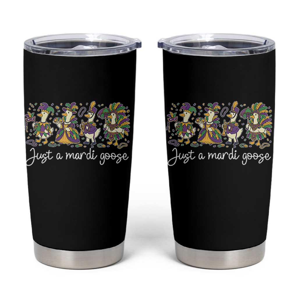 Goose Mardi Gras Tumbler Cup Funny Just A Mardi Goose New Orleans Carnival