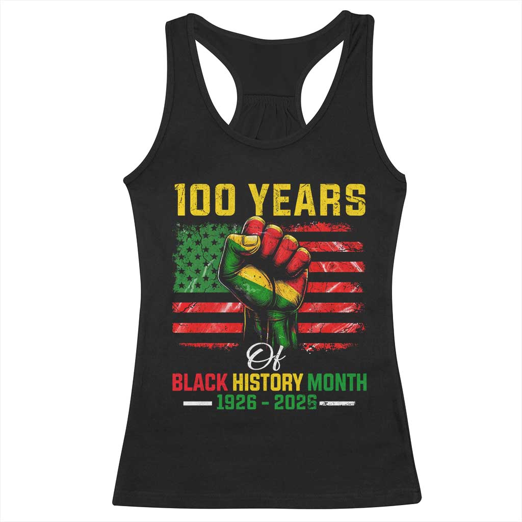 100 Years Of Black History Month Racerback Tank Top Hand Fist African American Milestone American Flag