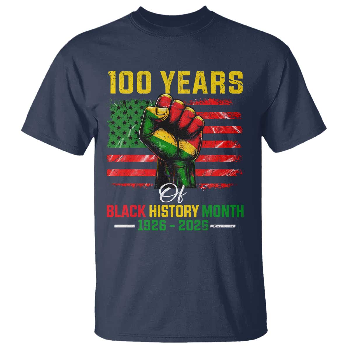 100 Years Of Black History Month T Shirt Hand Fist African American Milestone American Flag