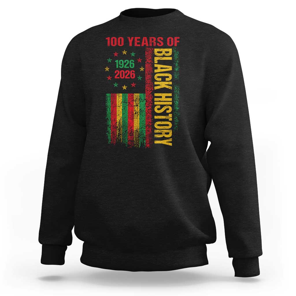 100 Years Of Black History Sweatshirt Centennial Milestone Vintage African American Flag