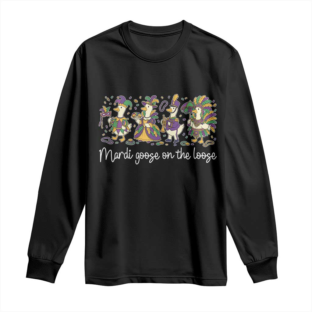 Goose Mardi Gras Long Sleeve Shirt Funny Mardi Goose On The Loose New Orleans Carnival