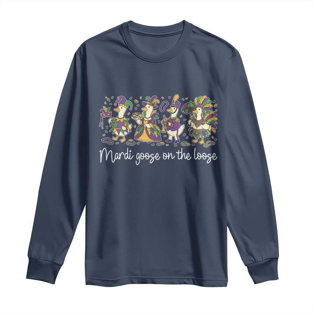 Goose Mardi Gras Long Sleeve Shirt Funny Mardi Goose On The Loose New Orleans Carnival