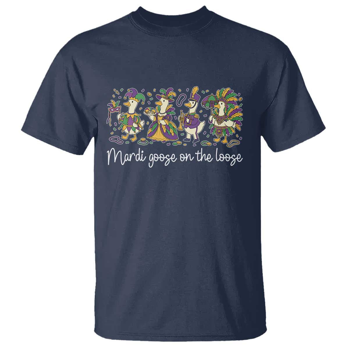 Goose Mardi Gras T Shirt Funny Mardi Goose On The Loose New Orleans Carnival