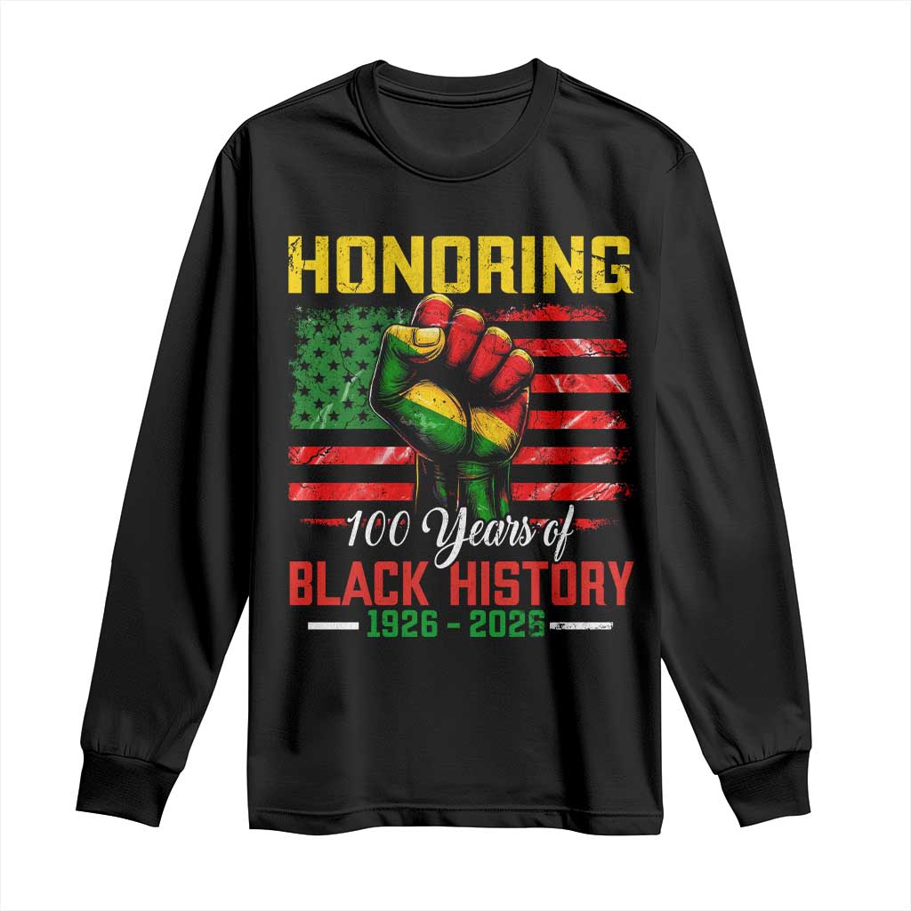 Honoring 100 Years Of Black History Long Sleeve Shirt Hand Fist Vintage American Flag