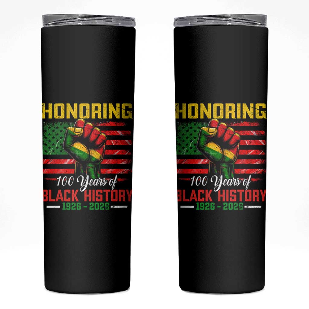 Honoring 100 Years Of Black History Skinny Tumbler Hand Fist Vintage American Flag