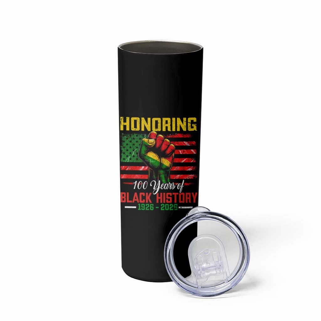 Honoring 100 Years Of Black History Skinny Tumbler Hand Fist Vintage American Flag