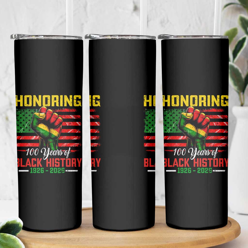 Honoring 100 Years Of Black History Skinny Tumbler Hand Fist Vintage American Flag