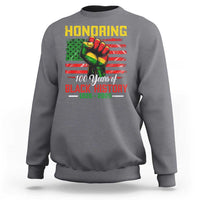 Honoring 100 Years Of Black History Sweatshirt Hand Fist Vintage American Flag