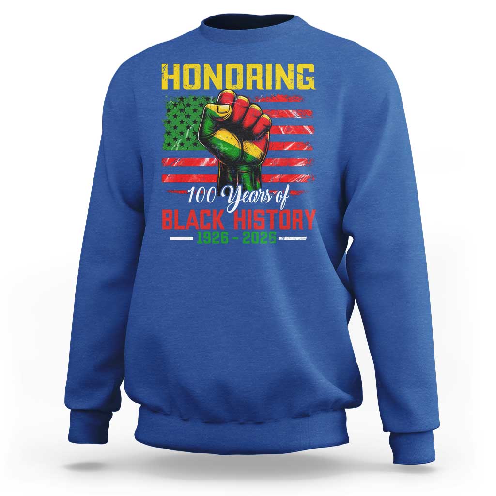 Honoring 100 Years Of Black History Sweatshirt Hand Fist Vintage American Flag