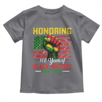 Honoring 100 Years Of Black History Toddler T Shirt Hand Fist Vintage American Flag
