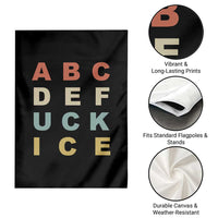 Funny Fuck Ice Protest Resistance Garden Flag Political Retro Alphabet Graphic