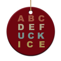 Funny Fuck Ice Protest Resistance Ceramic Ornament Political Retro Alphabet Graphic