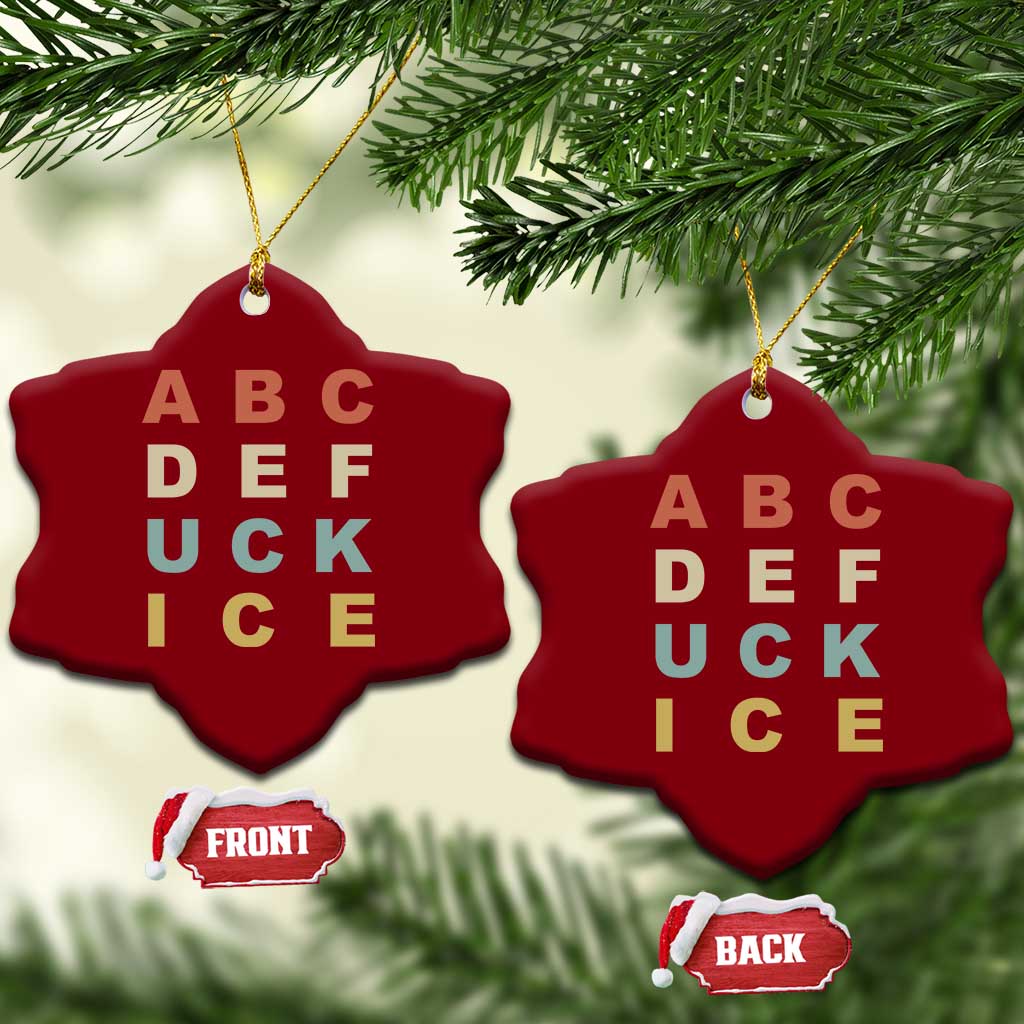 Funny Fuck Ice Protest Resistance Ceramic Ornament Political Retro Alphabet Graphic