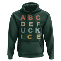 Funny Fuck Ice Protest Resistance Hoodie Political Retro Alphabet Graphic