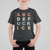 Funny Fuck Ice Protest Resistance T Shirt For Kid Political Retro Alphabet Graphic
