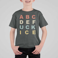 Funny Fuck Ice Protest Resistance T Shirt For Kid Political Retro Alphabet Graphic