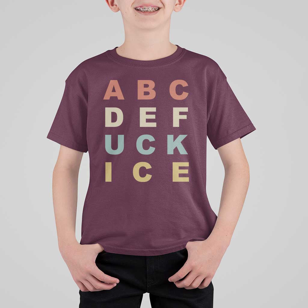 Funny Fuck Ice Protest Resistance T Shirt For Kid Political Retro Alphabet Graphic