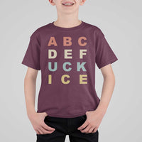 Funny Fuck Ice Protest Resistance T Shirt For Kid Political Retro Alphabet Graphic