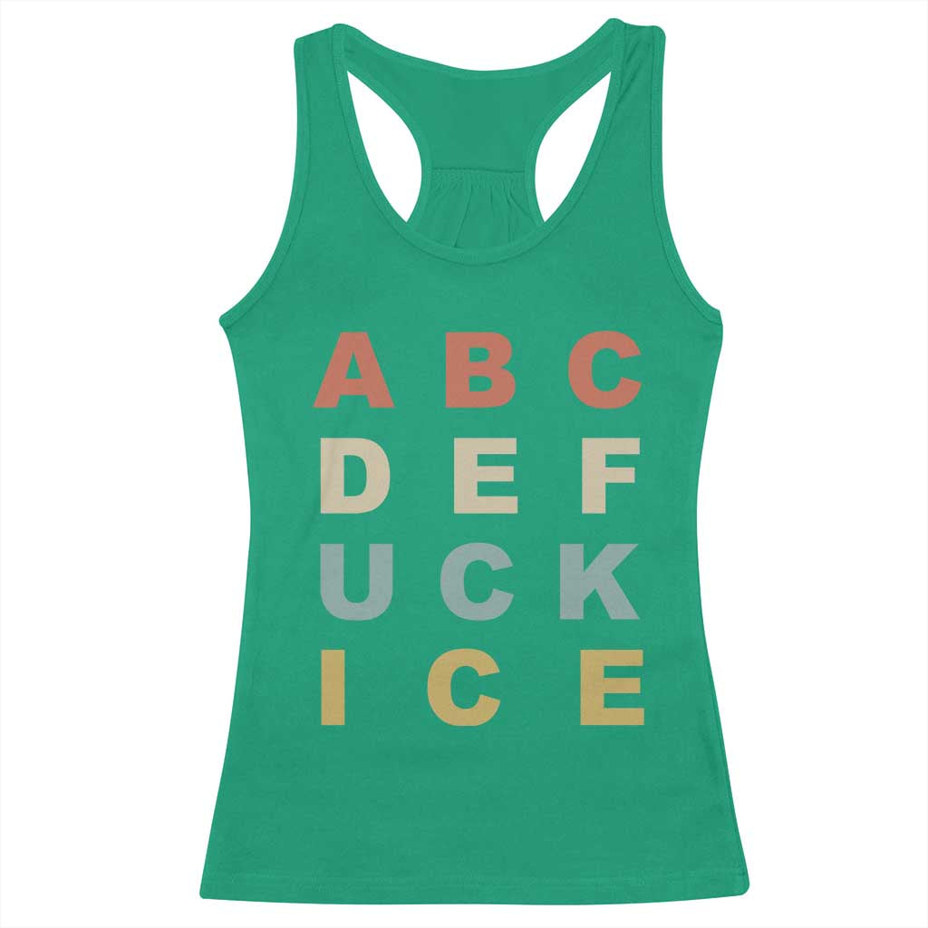 Funny Fuck Ice Protest Resistance Racerback Tank Top Political Retro Alphabet Graphic