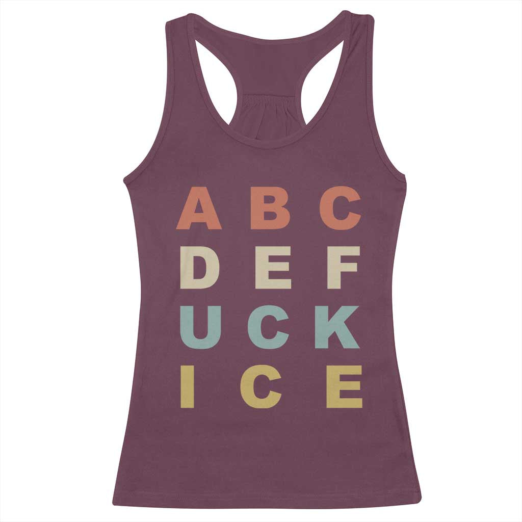 Funny Fuck Ice Protest Resistance Racerback Tank Top Political Retro Alphabet Graphic