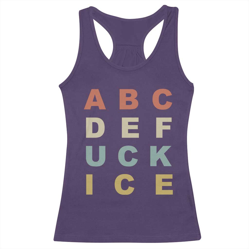 Funny Fuck Ice Protest Resistance Racerback Tank Top Political Retro Alphabet Graphic