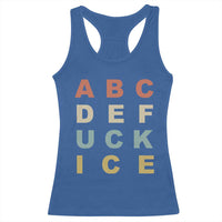 Funny Fuck Ice Protest Resistance Racerback Tank Top Political Retro Alphabet Graphic