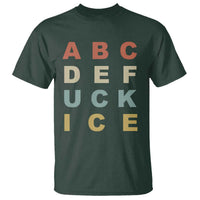 Funny Fuck Ice Protest Resistance T Shirt Political Retro Alphabet Graphic