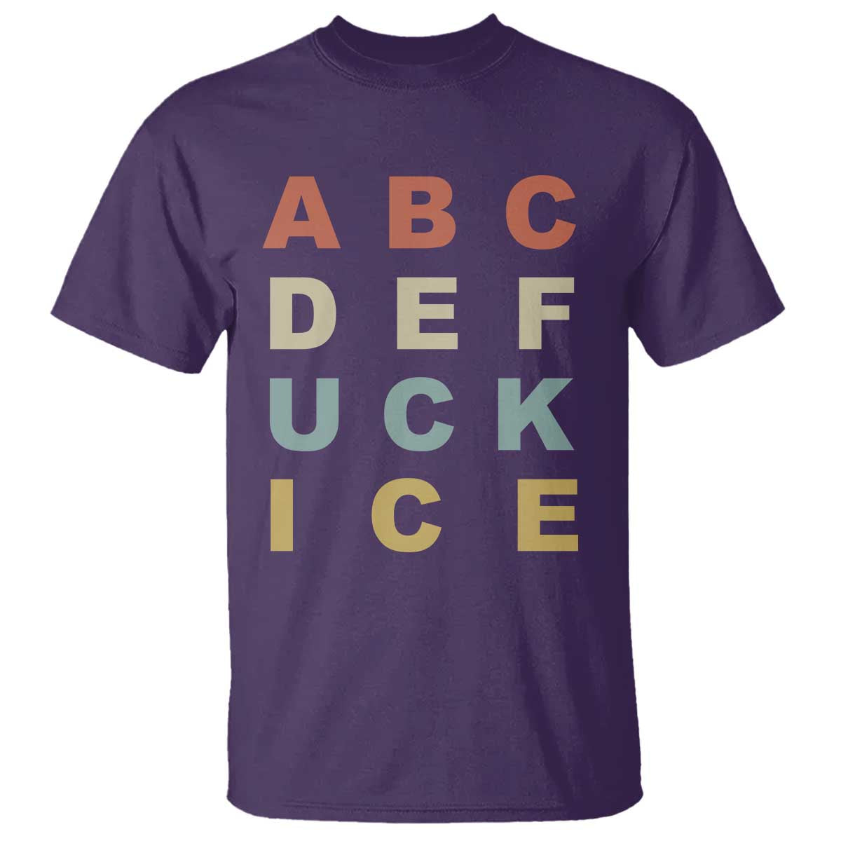 Funny Fuck Ice Protest Resistance T Shirt Political Retro Alphabet Graphic