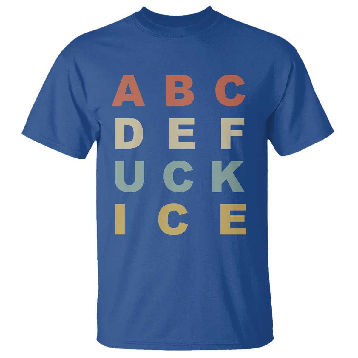 Funny Fuck Ice Protest Resistance T Shirt Political Retro Alphabet Graphic