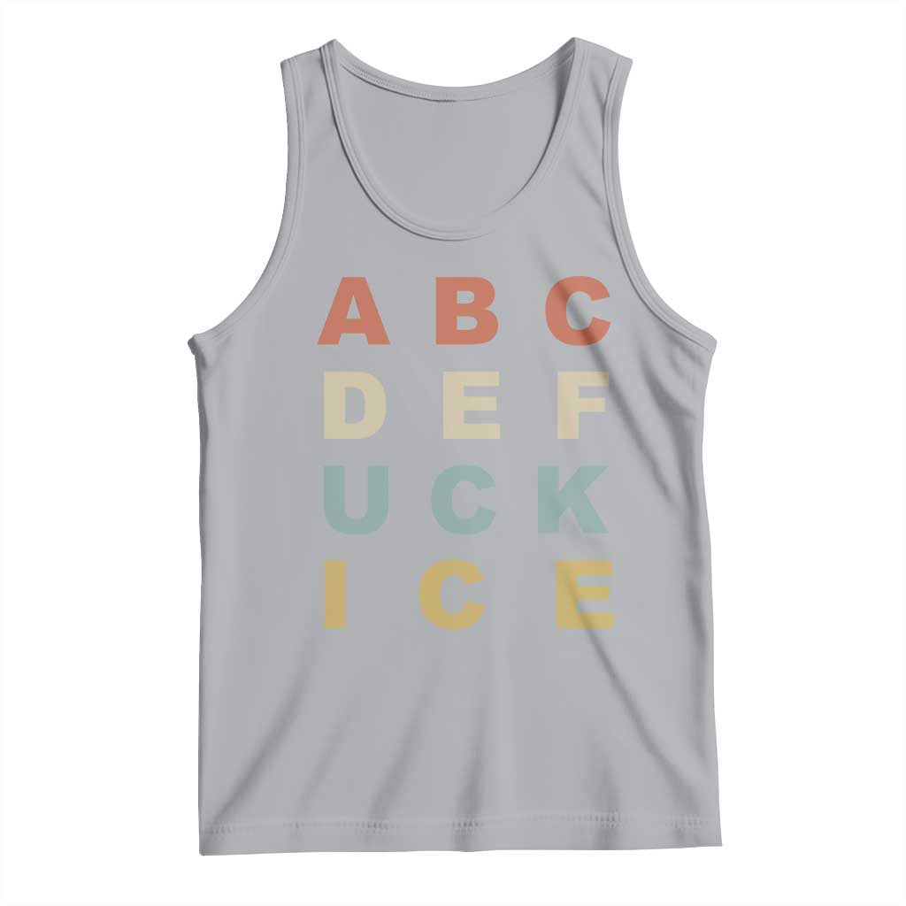 Funny Fuck Ice Protest Resistance Tank Top Political Retro Alphabet Graphic
