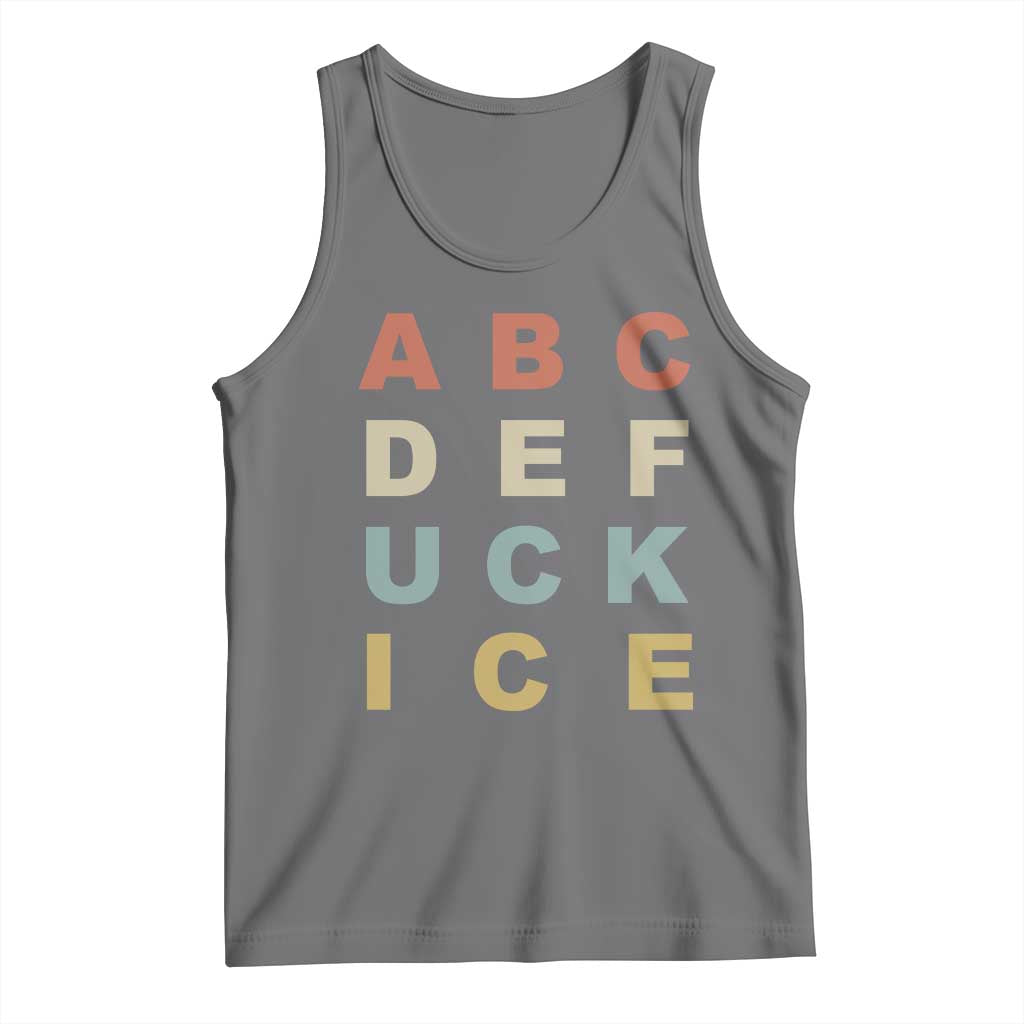 Funny Fuck Ice Protest Resistance Tank Top Political Retro Alphabet Graphic