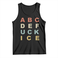 Funny Fuck Ice Protest Resistance Tank Top Political Retro Alphabet Graphic