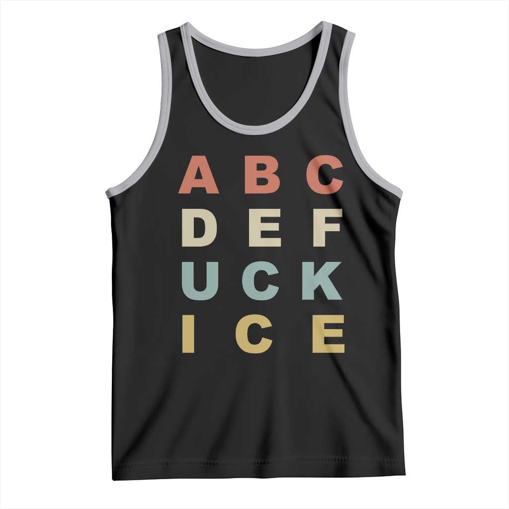 Funny Fuck Ice Protest Resistance Tank Top Political Retro Alphabet Graphic