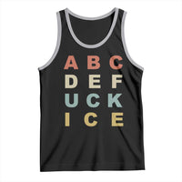 Funny Fuck Ice Protest Resistance Tank Top Political Retro Alphabet Graphic