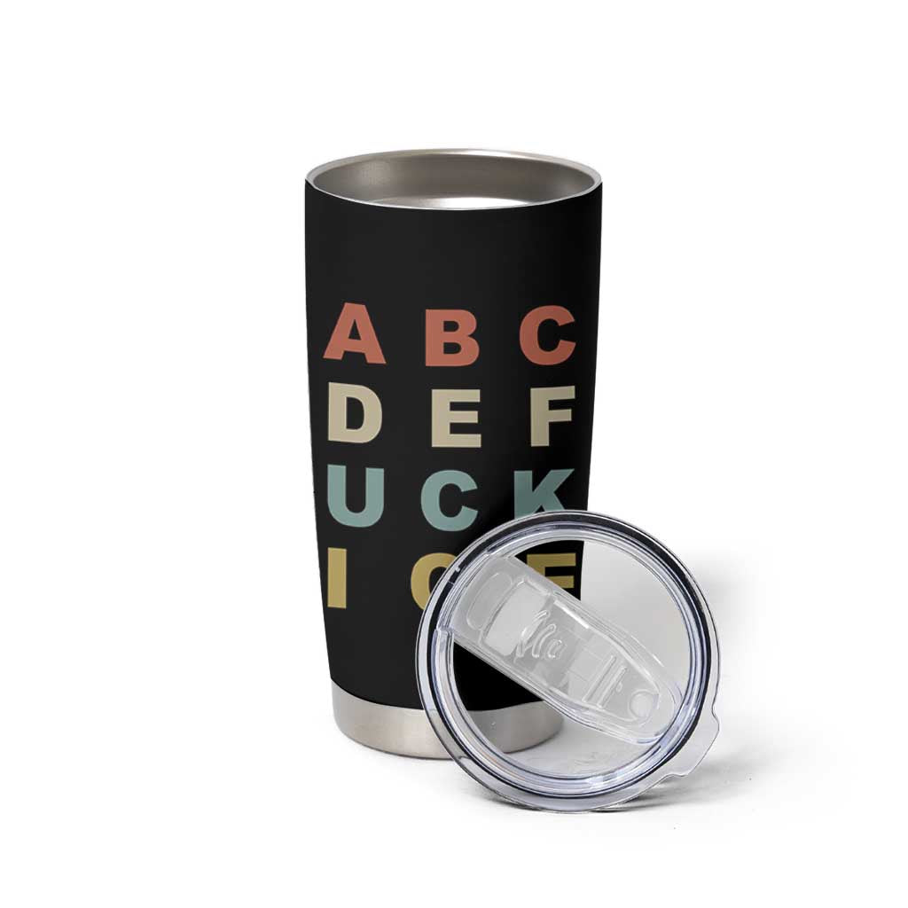 Funny Fuck Ice Protest Resistance Tumbler Cup Political Retro Alphabet Graphic
