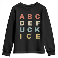 Funny Fuck Ice Protest Resistance Youth Sweatshirt Political Retro Alphabet Graphic