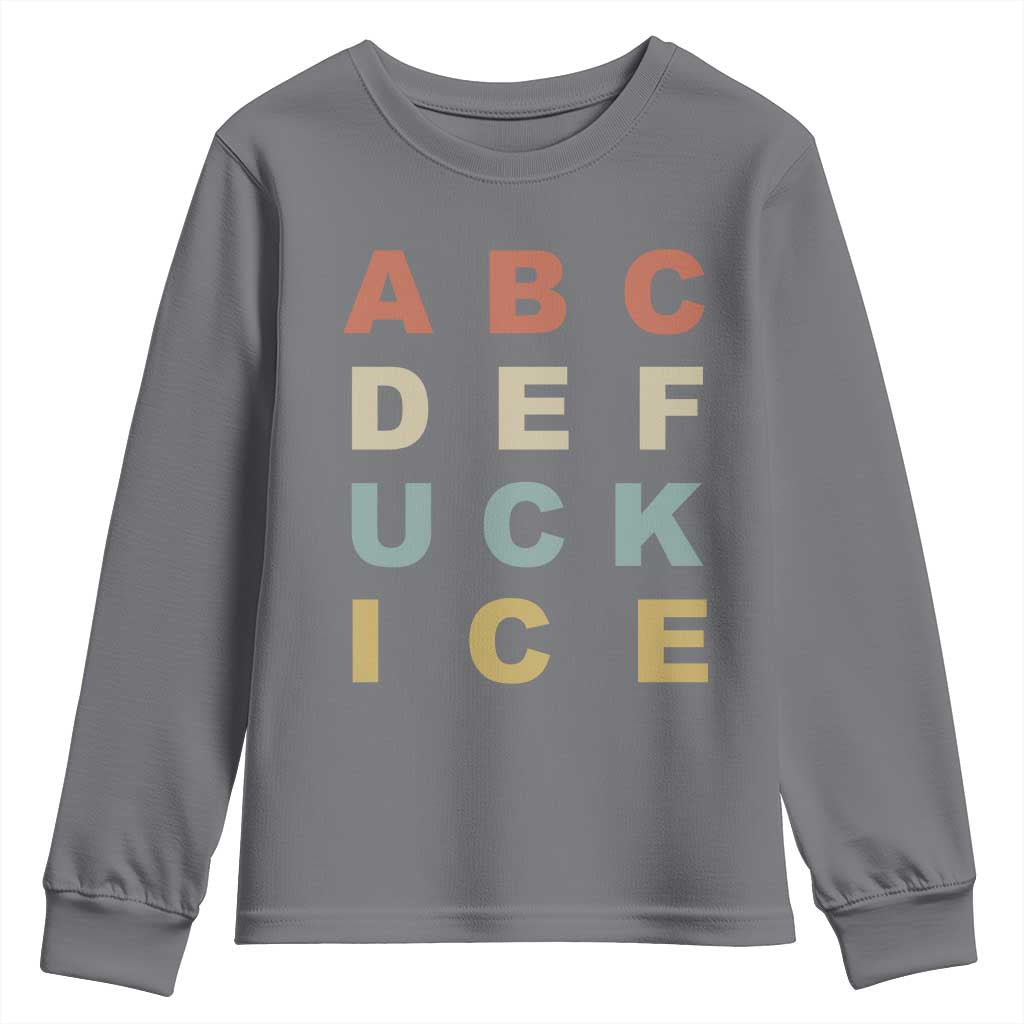 Funny Fuck Ice Protest Resistance Youth Sweatshirt Political Retro Alphabet Graphic