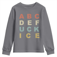 Funny Fuck Ice Protest Resistance Youth Sweatshirt Political Retro Alphabet Graphic