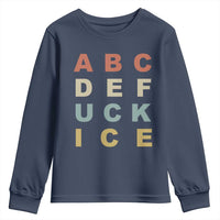 Funny Fuck Ice Protest Resistance Youth Sweatshirt Political Retro Alphabet Graphic