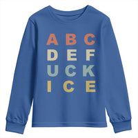 Funny Fuck Ice Protest Resistance Youth Sweatshirt Political Retro Alphabet Graphic