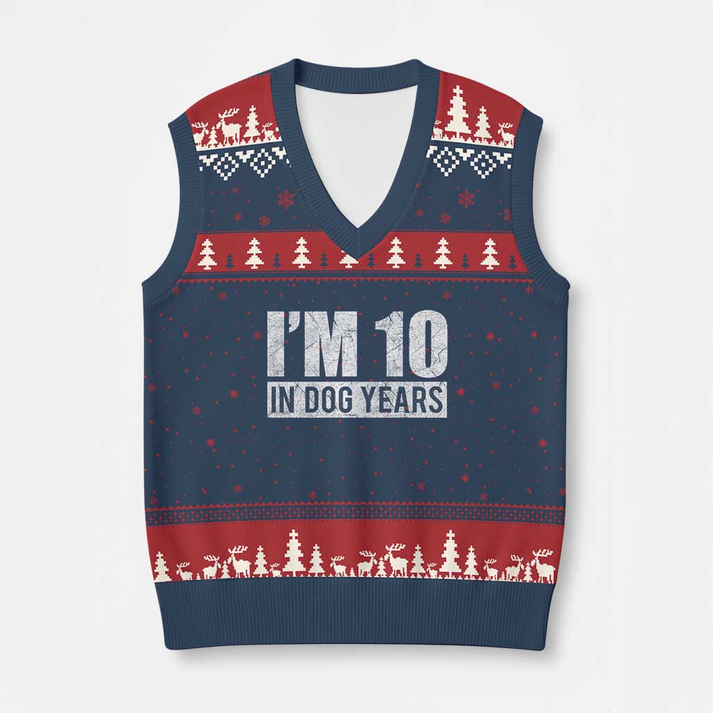70th Birthday Funny I Am 10 In Dog Years V-Neck Knit Sweater Vest 70 Years Old Gifts