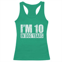 70th Birthday Funny I Am 10 In Dog Years Racerback Tank Top 70 Years Old Gifts