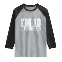70th Birthday Funny I Am 10 In Dog Years Raglan Shirt 70 Years Old Gifts