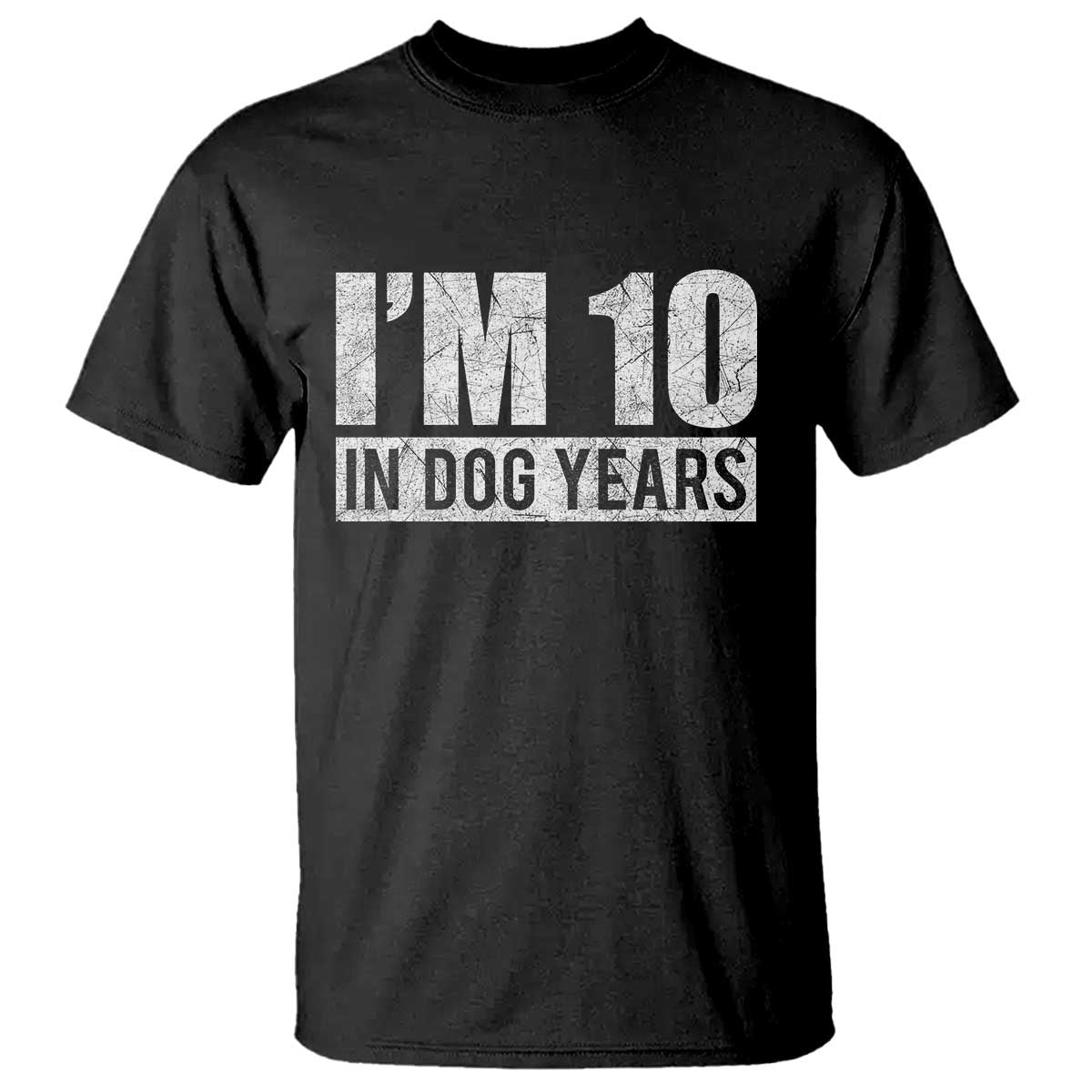 70th Birthday Funny I Am 10 In Dog Years T Shirt 70 Years Old Gifts