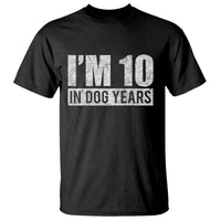 70th Birthday Funny I Am 10 In Dog Years T Shirt 70 Years Old Gifts