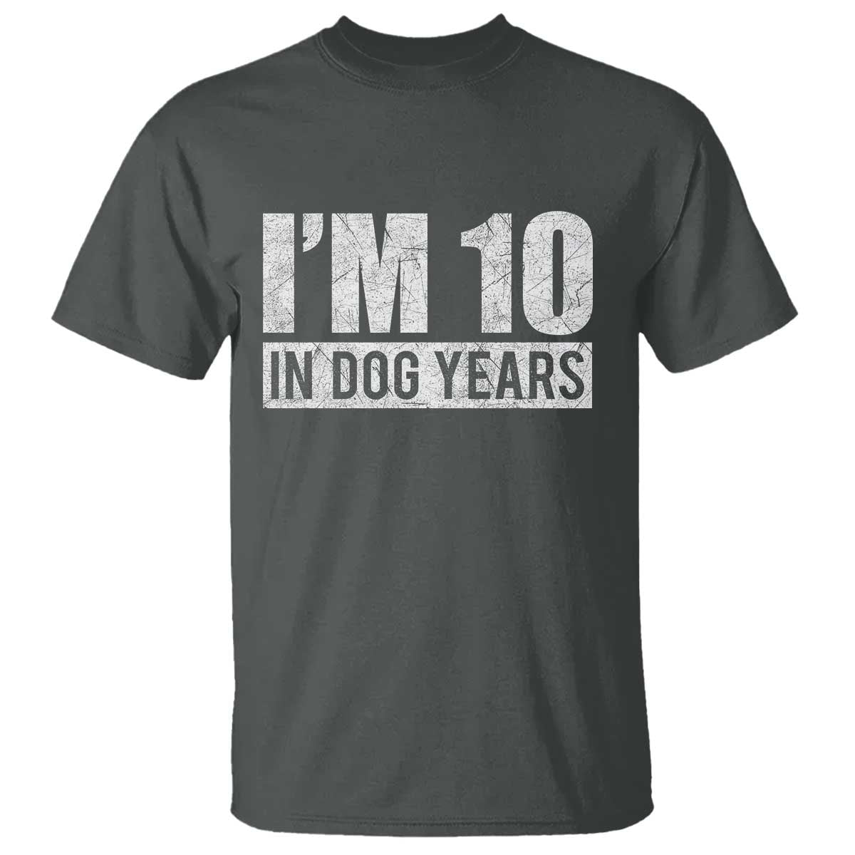 70th Birthday Funny I Am 10 In Dog Years T Shirt 70 Years Old Gifts