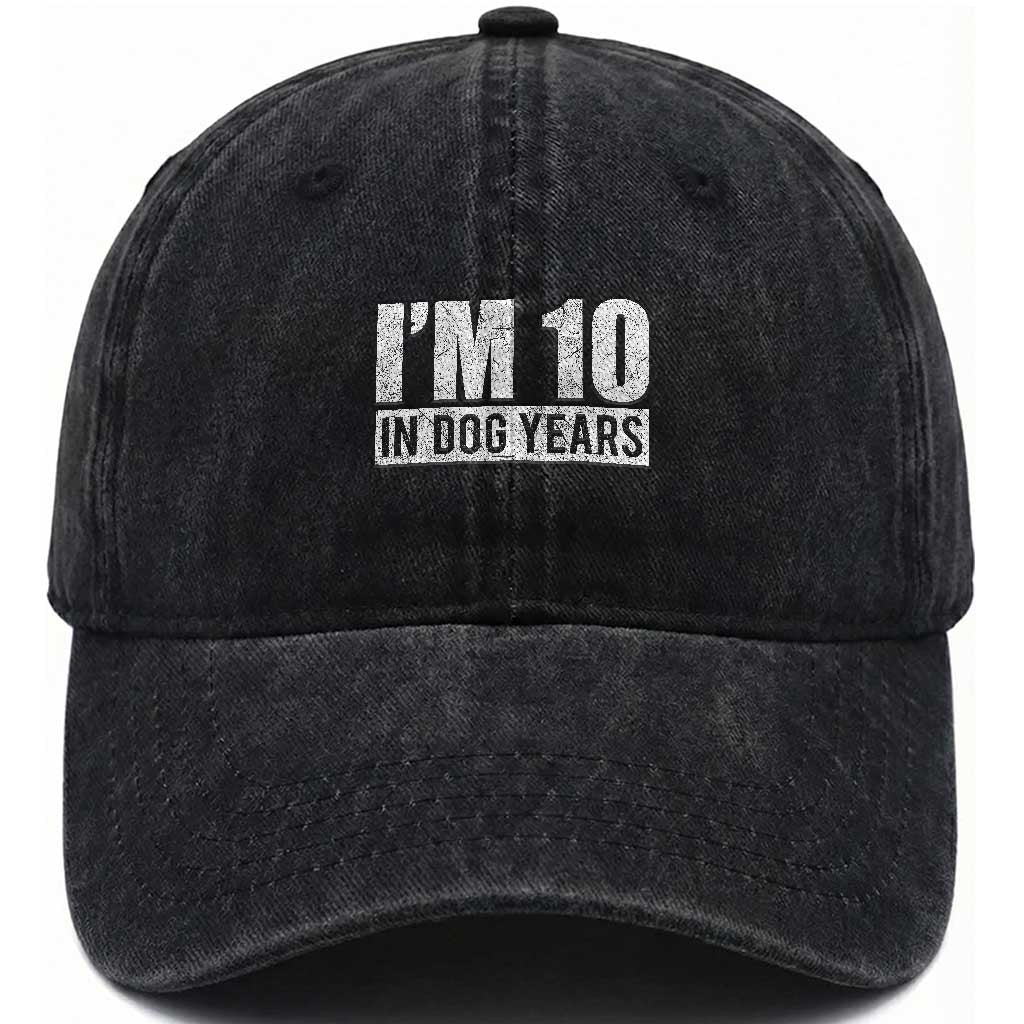 70th Birthday Funny I Am 10 In Dog Years Washed Cotton Baseball Cap 70 Years Old Gifts
