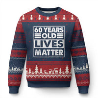 60th Birthday Ugly Christmas Sweater 60 Years Old Lives Matter Elderly Senior