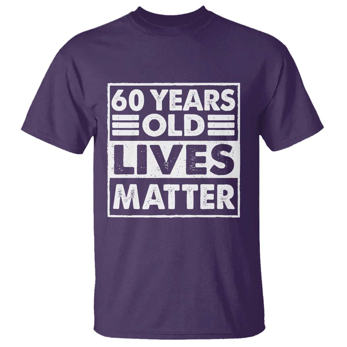 60th Birthday T Shirt 60 Years Old Lives Matter Elderly Senior