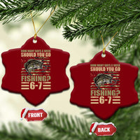 Fishing 67 Meme Ceramic Ornament How Many Days A Week Should You Go Fishing Camo Flag